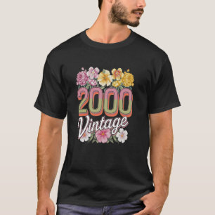 Vintage 2000 Retro Geburts Blumen Geburtstag Tocht T-Shirt