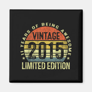 Vintage 2015 Limited Edition 11 Jahre alte 11. Geb Magnet