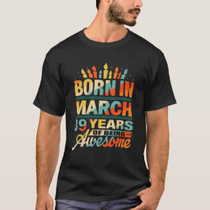 Vintage 40. Geburtstag Großartig seit März 1982 T-Shirt