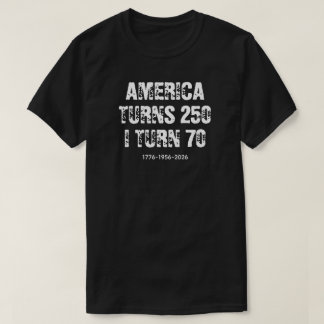 Vintage 70. Geburtstag 1956, Amerika wird 250 T-Shirt