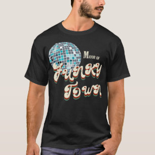 Vintage 70er Bürgermeister von Funky Town Disco Ba T-Shirt