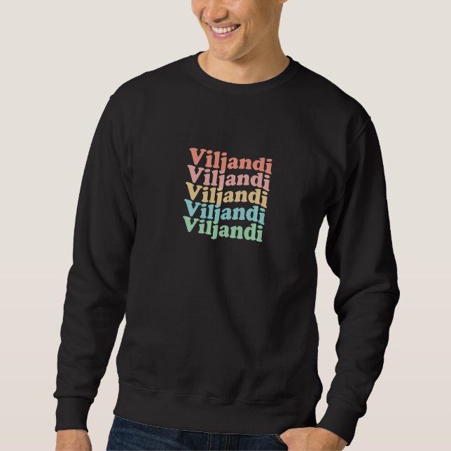 Vintage 70's Estonia Hippie City - Retro Viljandi  Sweatshirt (Vorderseite)