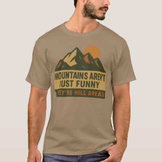 Vintage-Abzeichen Berge sind nicht nur lustige Hüg T-Shirt