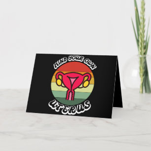 Vintage Achte auf deinen eigenen Uterus Lustiges F Dankeskarte