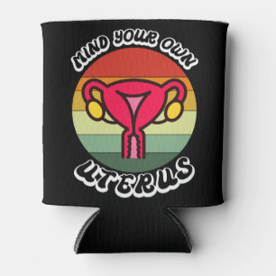 Vintage Achte auf deinen eigenen Uterus Lustiges F Dosenkühler