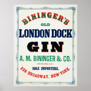 Vintage Ad for Biningers Old London Dock Gin Poster