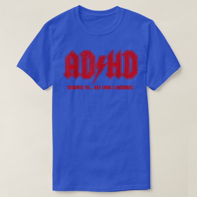 Vintage ADHD Highway To Squirrel  T-Shirt (Design vorne)