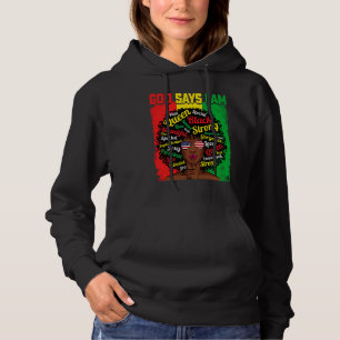 Vintage Afro Gott sagt, ich bin Schwarzer Geschich Hoodie