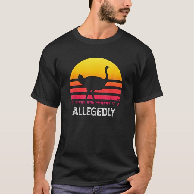 Vintage Allegedly Ostrich Funny Allegedly Ostrich  T-Shirt (Vorderseite)
