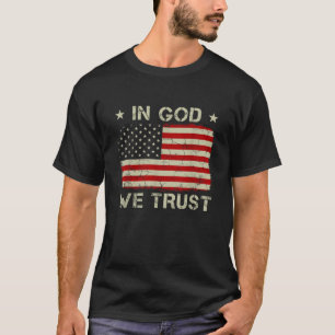 Vintage alte amerikanische Flagge In God We Trust T-Shirt