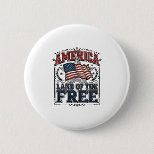 Vintage America Land Of The Free Patriotisches T-S Button
