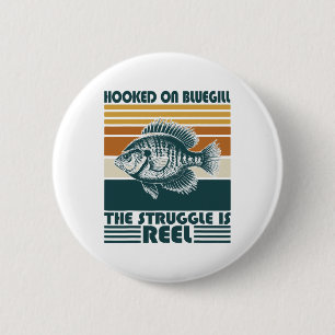 Vintage-Angler an Bluegill hängen Der Kampf  Button