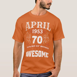 Vintage April 1953 70 Jahre alte Geburt Retro Awes T-Shirt