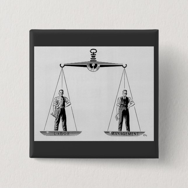 Vintage Arbeit gegen Management, Skala der Justiz Button (Vorderseite)
