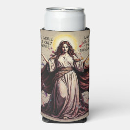 Vintage Art Maria Magdalena Zitat Selters Dosenkühler