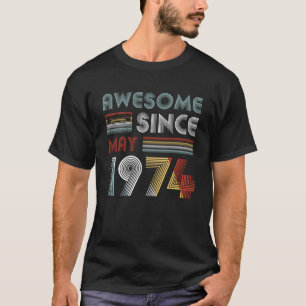 Vintage Awesome seit Mai 1974 45. Geburtstag T-Shirt