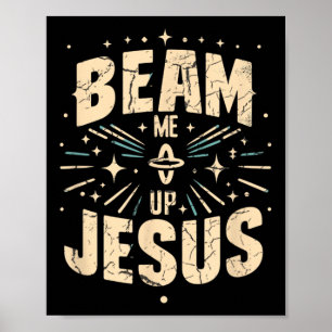 Vintage Beam Me Up Jesus Lustiger Jesus Christus M Poster