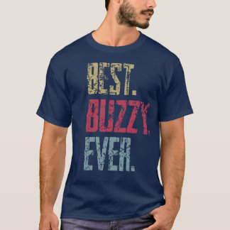 Vintage Best Buzzy je Retro Funny Quotes Happy F T-Shirt