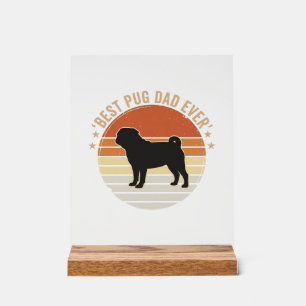Vintage Best Pug Dad Ever Hundeliebhaber-Shirt Des Acrylschild