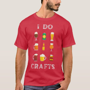Vintage Bierbrauerei I Do Crafts Zuhause brauen A T-Shirt