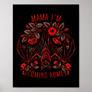 Vintage-Blumen-Mama Ich komme nach Hause Fledermau Poster