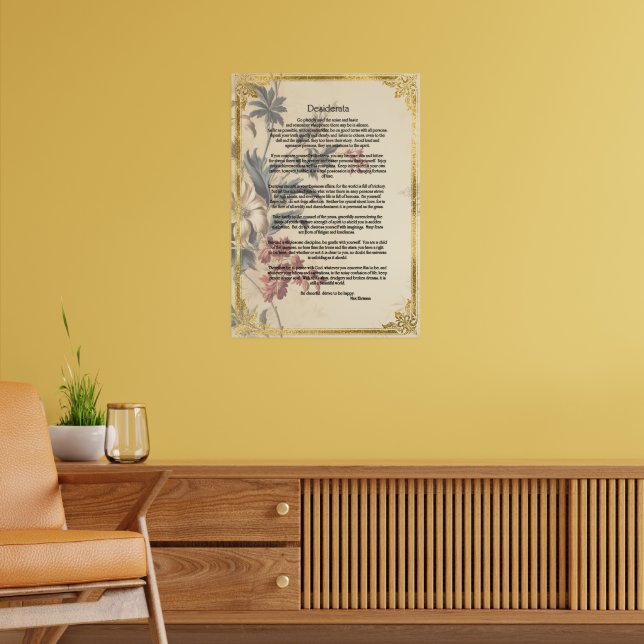 Vintage-Blumenpapier-Desiderata von Max Ehrman Poster (Wohnzimmer 2)