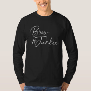 Vintage Brow Junkie Augenbraue Brow Tech Augenbrau T-Shirt