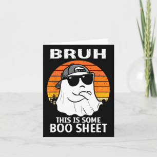 Vintage Bruh Das ist ein bisschen Boo-Blatt-Geist- Karte