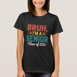 Vintage Bruh ich bin Senior Cl von 2026 lustige Sc T-Shirt