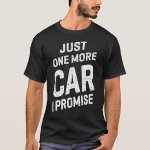 Vintage Cars nur noch ein Auto I Versprechen T-Shirt