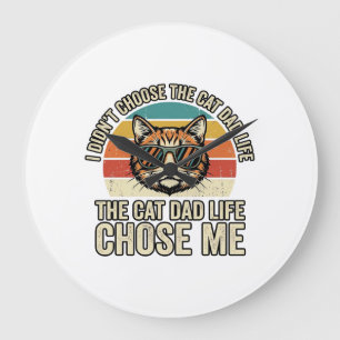 Vintage-Cat-Dad-Life-Chose-Me-T-Shirt-Design_1 Große Wanduhr