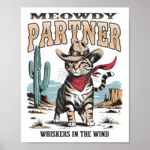 Vintage Cat Meowdy Partner Cowboy-Geschenke für Mä Poster