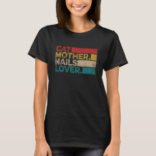 Vintage Cat Mother Nagel Nageldesigner Nageldesi T-Shirt