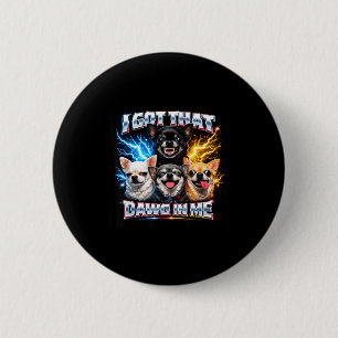 Vintage Chihuahua hat Hund drin lustige Jungen Mäd Button