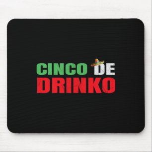 Vintage Cinco De Drinko Lustiger Cinco De Mayo Tri Mousepad