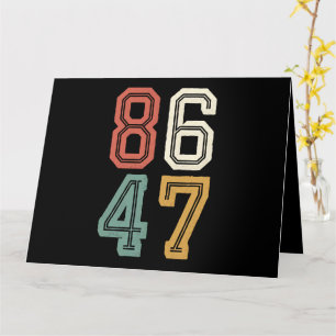 Vintage Classic 86 47 Anti Trump 2024 Absetzen Karte