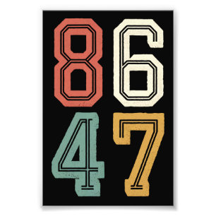 Vintage Classic 86 47 Anti Trump 2024 Anklage  Fotodruck