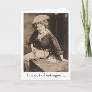 Vintage Cowgirl - Ich habe kein Östrogen mehr, Karte