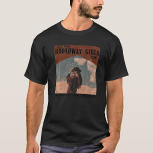 Vintage Cowgirl Lasst Diese Broadway-Mädchen Allei T-Shirt