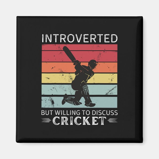 Vintage Cricket Introvertiert, aber Diskussionsber Magnet (Vorne)