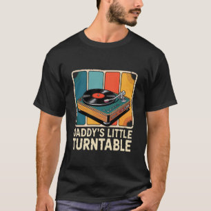 Vintage Daddys kleiner Plattenspieler Schallplatte T-Shirt