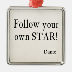 Vintage Dante Zitate Folge Deinem Eigenen Stern Zi Ornament Aus Metall