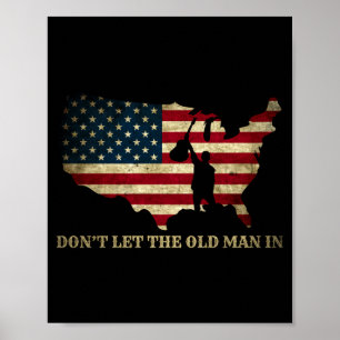 Vintage Don't Let The Old Man In Amerikanische Fla Poster