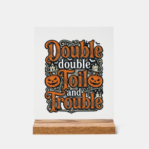 Vintage-Double-Toil-Trouble-Halloween-Shirt-Design Acrylschild