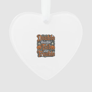 Vintage-Double-Toil-Trouble-Halloween-Shirt-Design Ornament