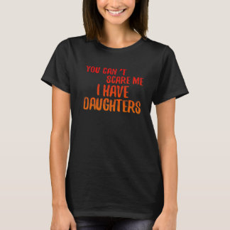 Vintage Du Kannst Mich Nicht Erschrecken Ich Habe T-Shirt