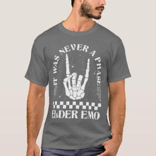 Vintage Elder Emo Club Es war nie eine Phase Goth T-Shirt