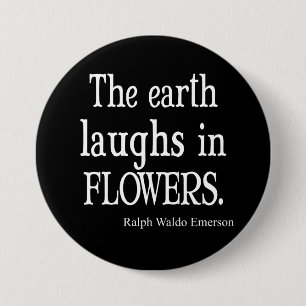 Vintage Emerson Zitat The Earth Laughs in Flowers Button