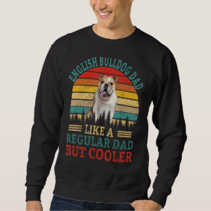 Vintage-Englisch-Bulldoggen-Vater wie ein normaler Sweatshirt