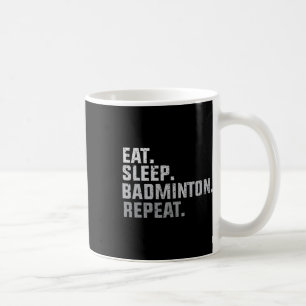 Vintage Essen Schlafen Badminton - Badminton Fan G Kaffeetasse